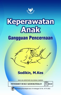 Image of Keperawatan Anak : Gangguan pencernaan