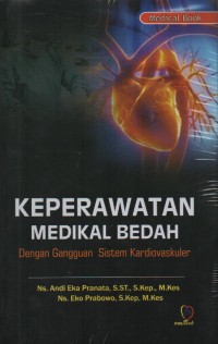 Image of Keperawatan Medikal Bedah: Dengan Gangguan Sistem Kardiovaskuler