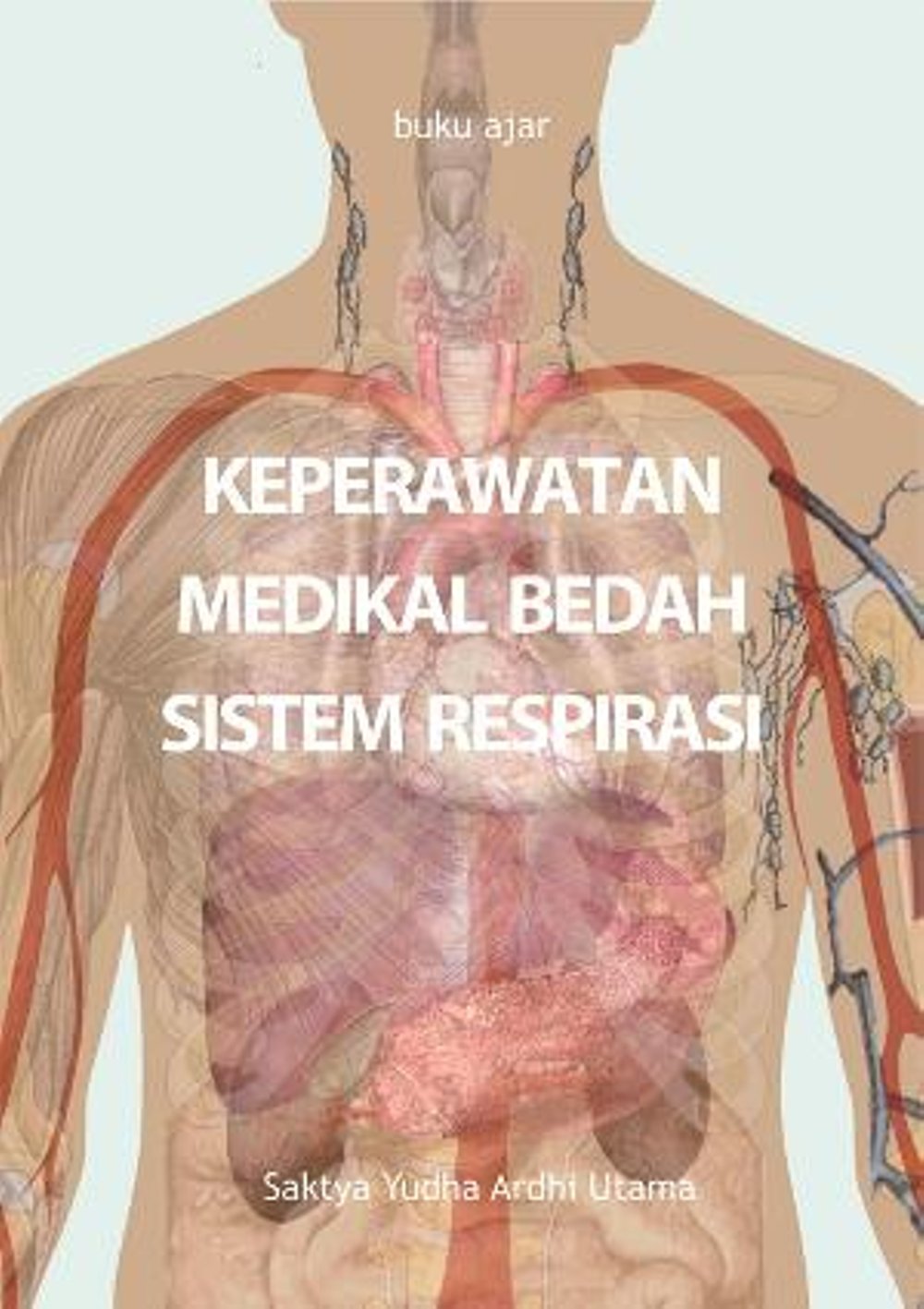 Buku Ajar Keperawatan Medikal Bedah Sistem Respirasi