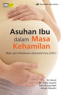 Asuhan Ibu dalam Masa Kehamilan