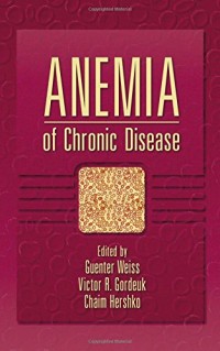 Anemia of Chronic Disease (Basic and Clinical Oncology)