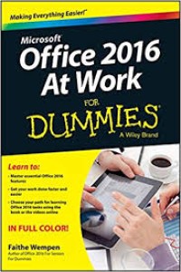 Microsoft Office 2016 At Work For Dummies