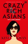 Crazy Rich Asian : Kaya Tujuh Turunan
