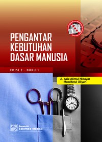 Pengantar Kebutuhan Dasar Manusia Edisi 2 Buku 1