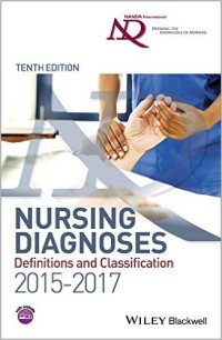 Nursing Diagnoses: definitions and classification 2015-2017, 10th, ed.