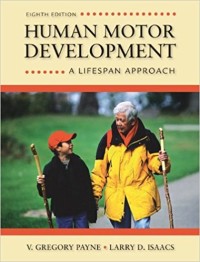 Human Motor Development : A Lifespan Approach (Eight Edition)