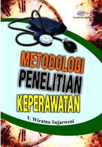 Metodologi  Penelitian Keperawatan