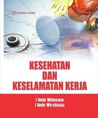 Kesehatan dan Keselamatan Kerja