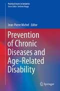 Prevention of Chronic Diseases and Age-Related Disability