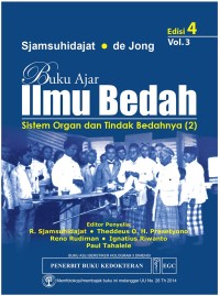 Buku Ajar Ilmu Bedah: Sistem Organ dan Tindak Bedahnya (2) Edisi 4 Vol.3