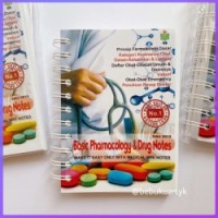 Basic Pharmacology and Drug Notes: prinsip farmakologi dasar