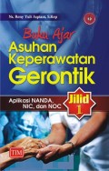 Buku Ajar Asuhan Keperawatan Gerontik Jilid 1
