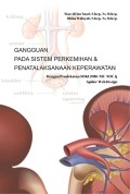 Gangguan pada Sistem Perkemihan & Penatalaksanaan Keperawatan dengan Pendekatan SDKI 2016-NIC-NOC & Spider Web Design