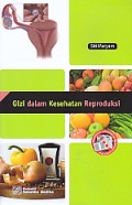 Gizi dalam Kesehatan Reproduksi