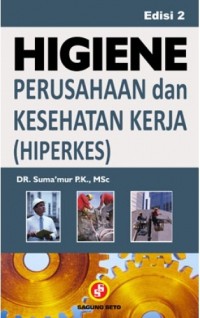 Higiene Perusahaan dan Kesehatan Kerja (Hiperkes)