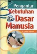 Pengantar Kebutuhan Dasar Manusia