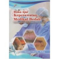 Buku Ajar Keperawatan Medikal Bedah: asuhan keperawatan pasien gangguan sistem integumen