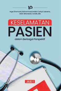 Keselamatan Pasien dalam Berbagai  Perspektif Jilid 1