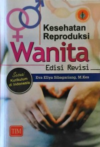 Kesehatan Reproduksi Wanita Edisi Revisi