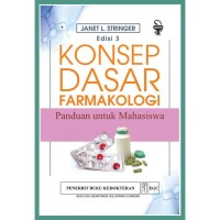 Konsep Dasar Farmakologi Panduan untuk Mahasiswa Edisi 3