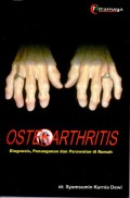 Osteoarthitis : Diagnosis, Penanganan dan Perawatan Dirumah