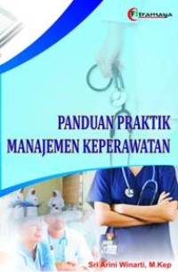 Panduan Praktik Manajemen Keperawatan