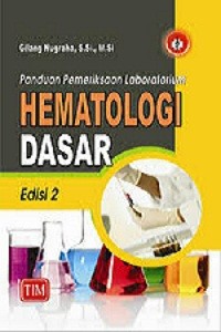 Panduan Pemeriksaan Laboratorium Hematologi Dasar Edisi 2