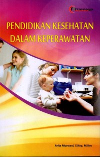 Pendidikan Kesehatan Dalam Keperawatan
