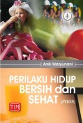 Perilaku Hidup Sehat dan Bersih (PHBS)