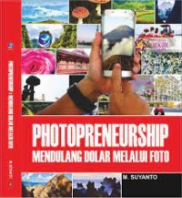 Photopreneurship Mendulang Dolar Melalui Foto