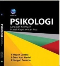 Psikologi Landasan Keilmuan Praktik Keperawatan jiwa