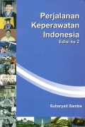 Perjalanan Keperawatan Indonesia Edisi ke 2