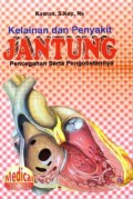 Kelainan dan Penyakit Jantung: Pencegahan serta pengobatannya