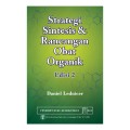 Strategi Sintesis dan Rancangan Obat Organik Edisi 2
