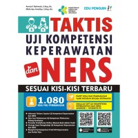 Taktis Uji KompetensiKeperawatan dan Ners