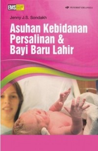 Asuhan Kebidanan Persalinan dan Bayi Baru Lahir