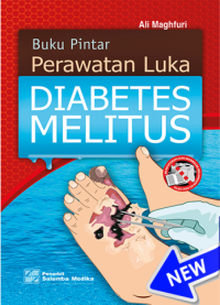 Buku Pintar Perawatan Luka Diabetes Melitus