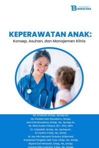 Keperawatan Anak : Konsep, Asuhan dan Manajemen Klinis