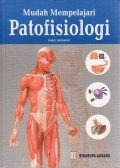 Mudah Memahami Patofisiologi