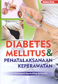 Diabetes Melitus dan Penatalaksanaan Keperawatan