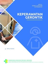 Modul Bahan Ajar Cetak Keperawatan: Keperawatan Gerontik