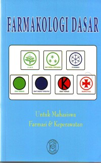 Farmakologi Dasar untuk Mahasiswa Farmasi dan Keperawatan (edisi II)