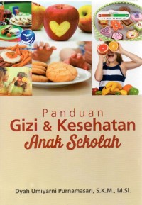 Panduan Gizi dan Kesehatan Anak Sekolah