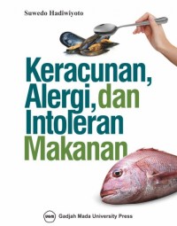 Keracunan, Alergi. dan Inteloran Makanan