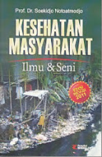 Kesehatan Masyarakat: Ilmu dan Seni