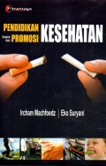 Pendidikan Kesehatan Bagian dari Promosi Kesehatan