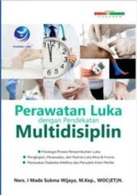 Perawatan Luka Dengan Pendekatan Multidisiplin