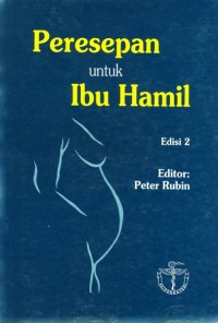 Peresepan untuk Ibu Hamil Edisi 2 (Prescribing in Pregnancy)