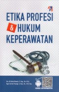 Etika Profesi dan Hukum Keperawatan