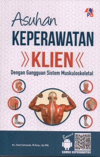 Asuhan Keperawatan Klien Dengan Gangguan Sistem Muskuloskeletal